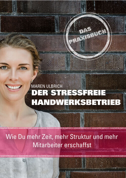 Maren Ulbrich Buchcover Der stressfreie Handwerksbetrieb
